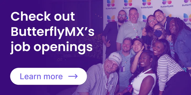 Check out ButterflyMX's job openings.