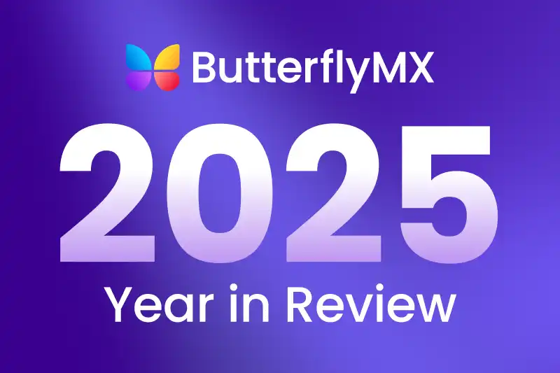 ButterflyMX 2025 | Year in Review